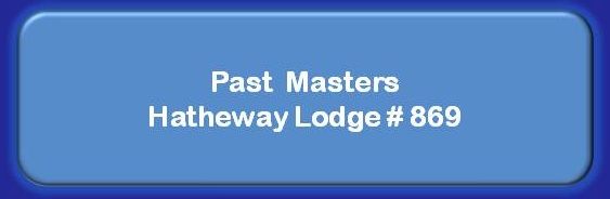 Past Masters Hatheway Lodge