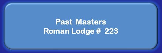 Past Masters Roman Lodge
